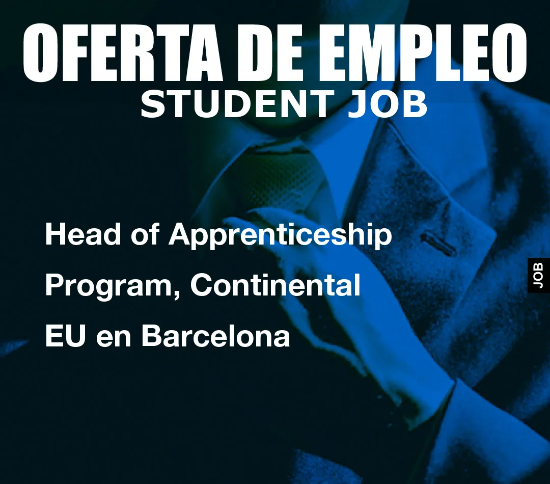 Head of Apprenticeship Program, Continental EU en Barcelona