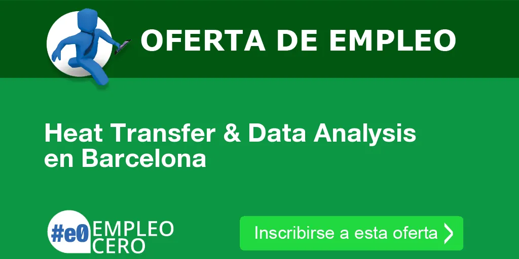Heat Transfer & Data Analysis en Barcelona