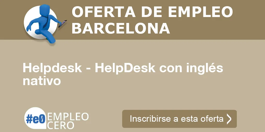 Helpdesk - HelpDesk con inglés nativo