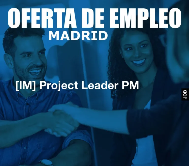 [IM] Project Leader PM