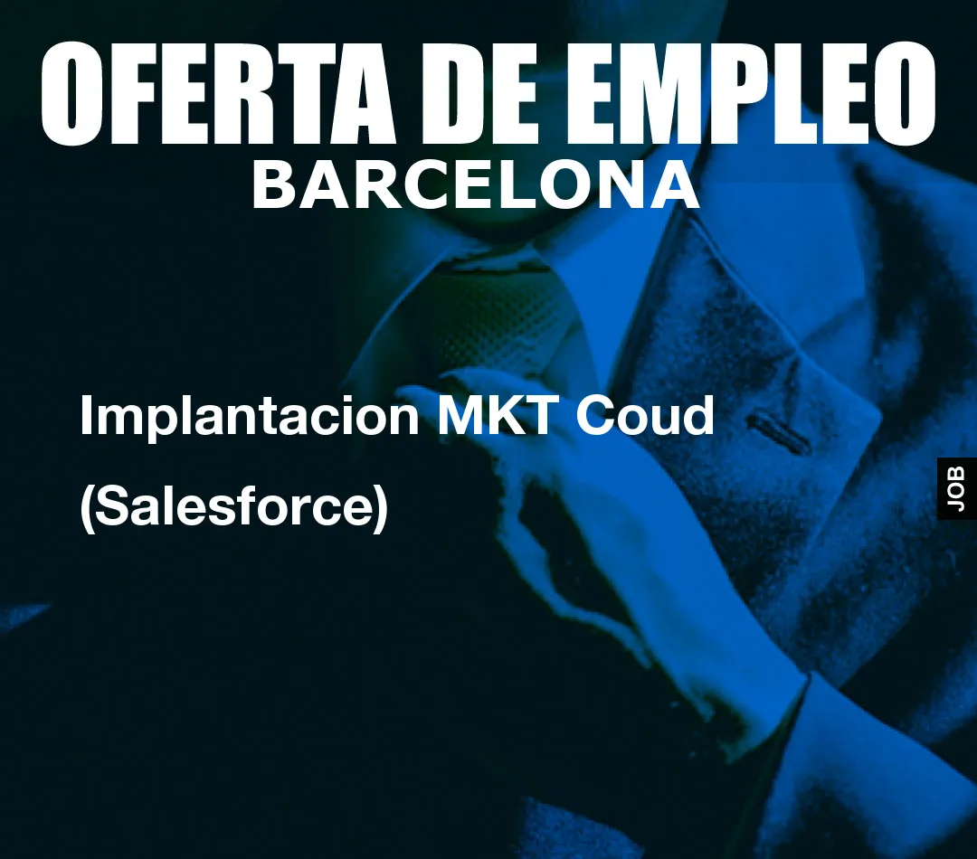 Implantacion MKT Coud (Salesforce)
