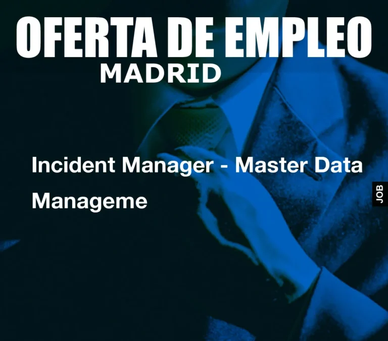Incident Manager – Master Data Manageme