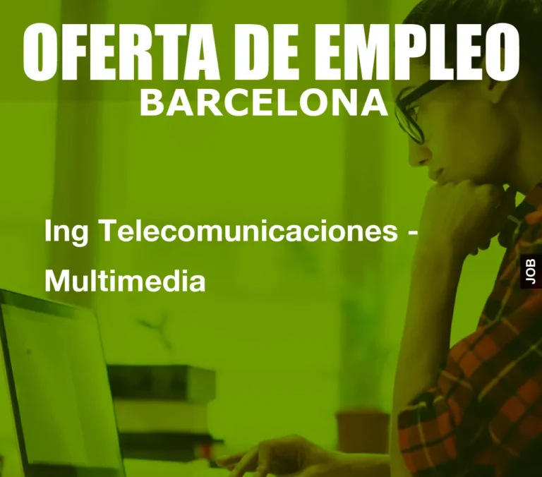 Ing Telecomunicaciones – Multimedia