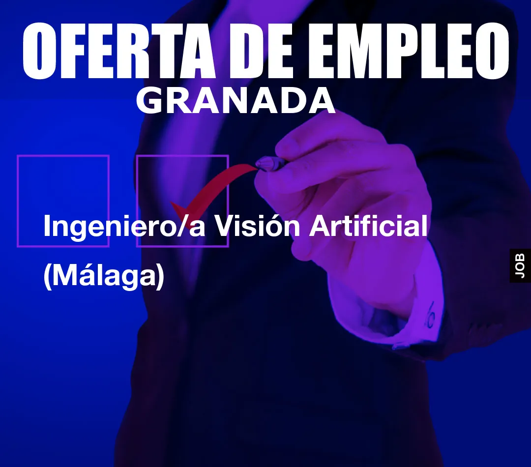 Ingeniero/a Visión Artificial (Málaga)