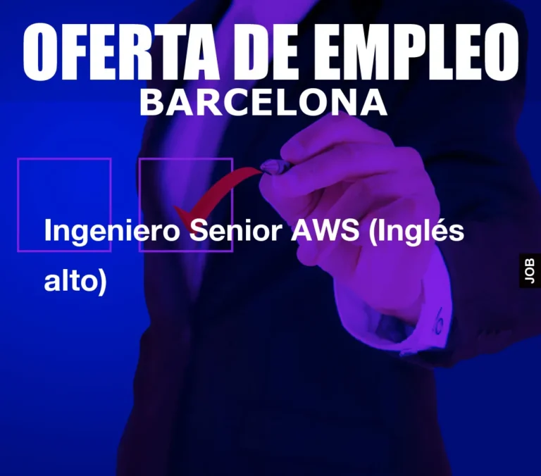 Ingeniero Senior AWS (Inglés alto)