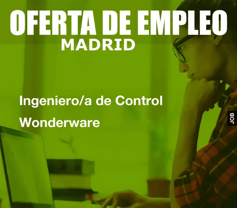 Ingeniero/a de Control Wonderware