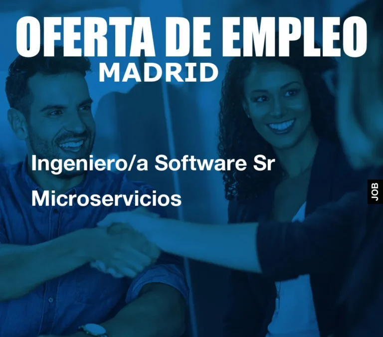 Ingeniero/a Software Sr Microservicios