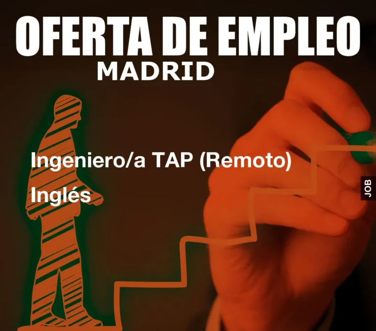 Ingeniero/a TAP (Remoto) Inglés