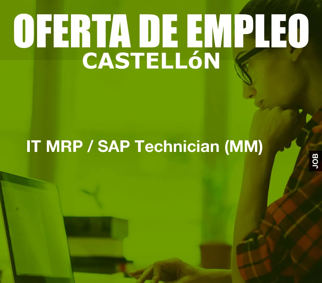 IT MRP / SAP Technician (MM)