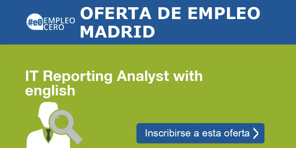 IT Reporting Analyst with english
