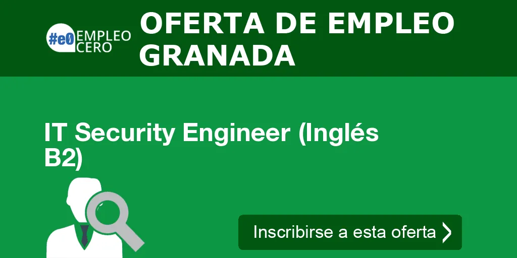 IT Security Engineer (Inglés B2)