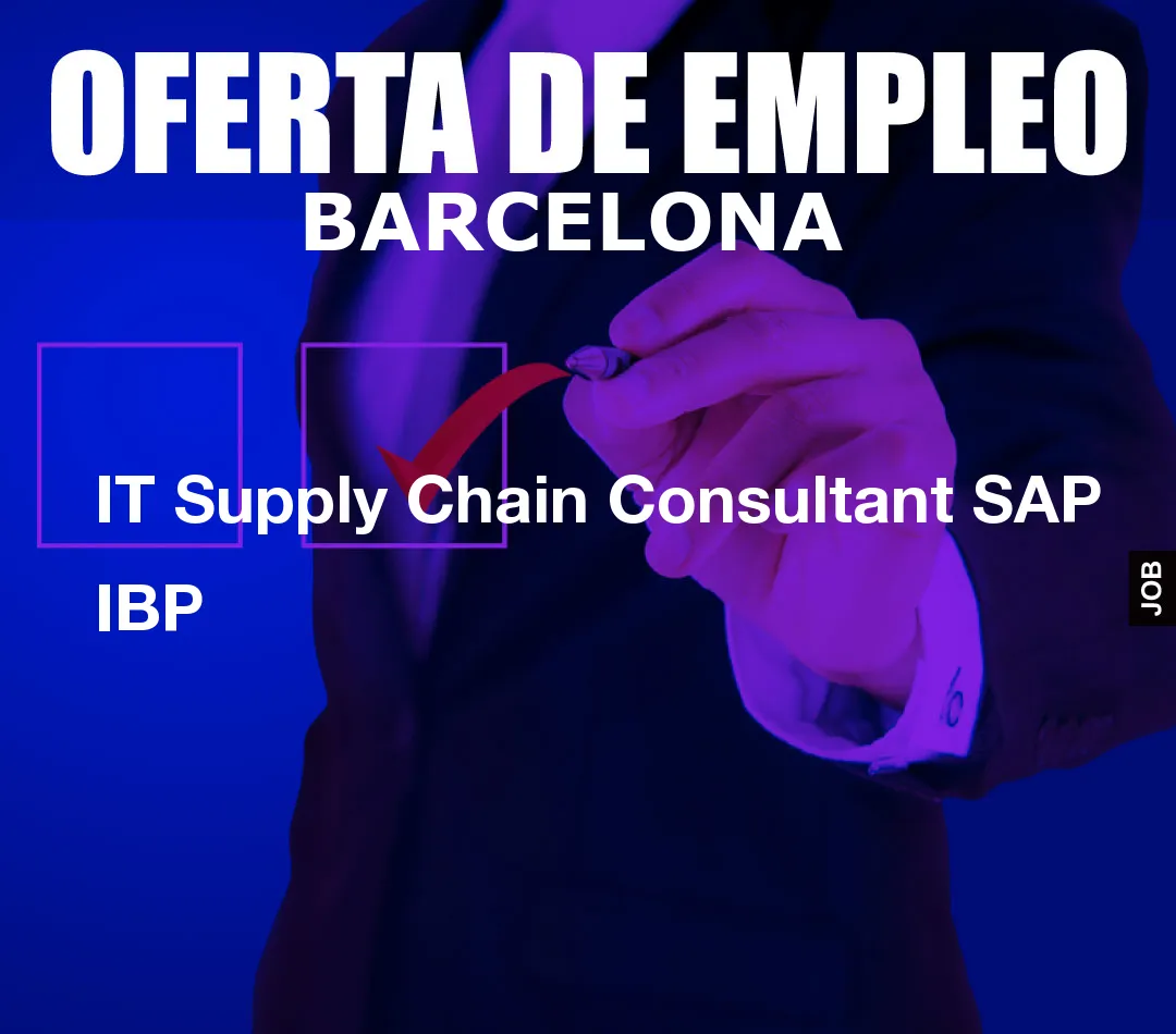 IT Supply Chain Consultant SAP IBP