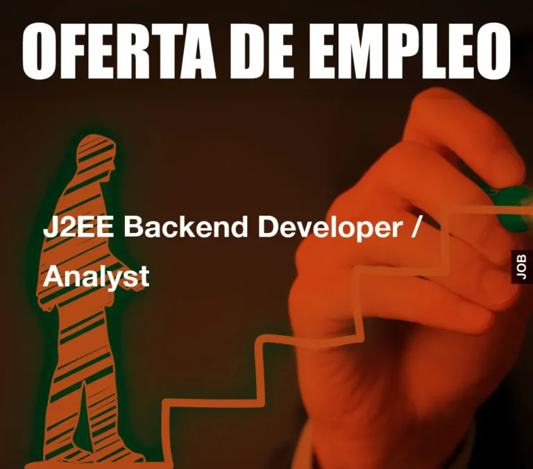 J2EE Backend Developer / Analyst