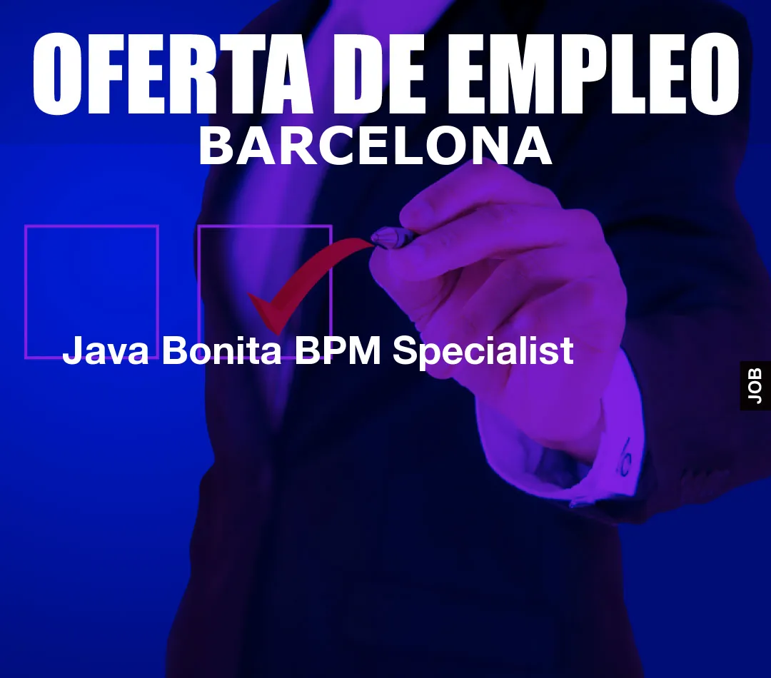 Java Bonita BPM Specialist