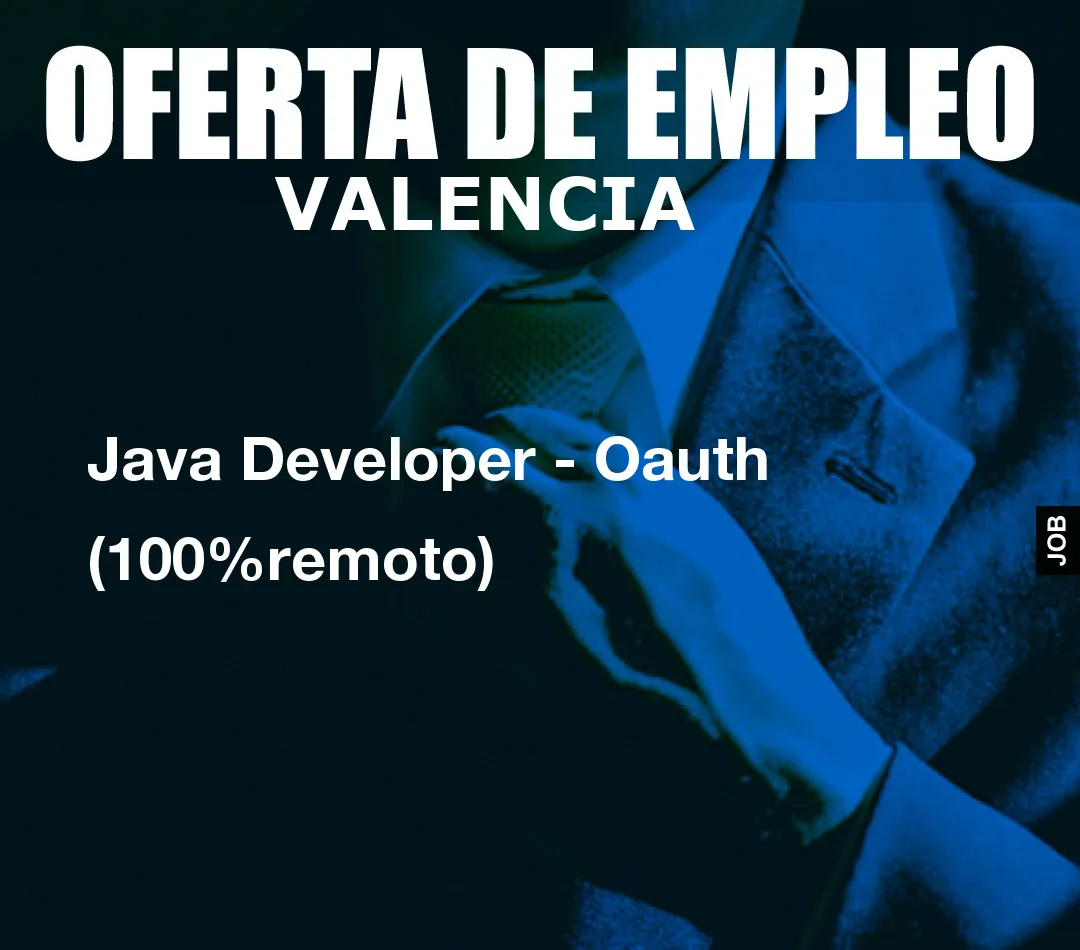 Java Developer – Oauth (100%remoto)