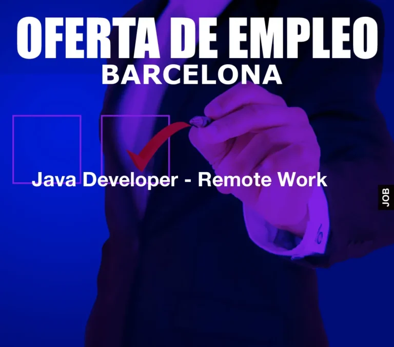 Java Developer – Remote Work