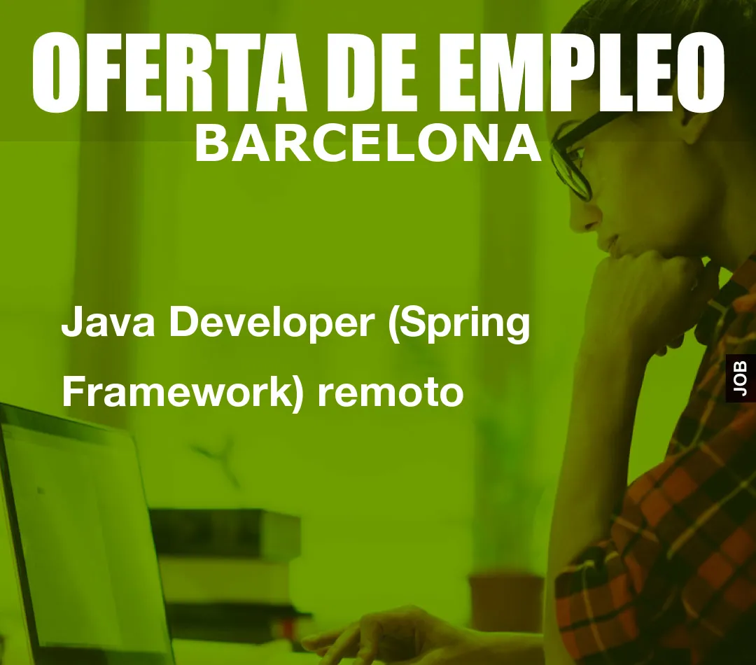 Java Developer (Spring Framework) remoto