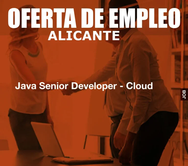 Java Senior Developer – Cloud