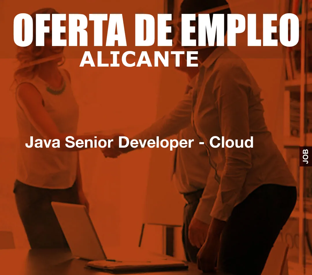 Java Senior Developer - Cloud