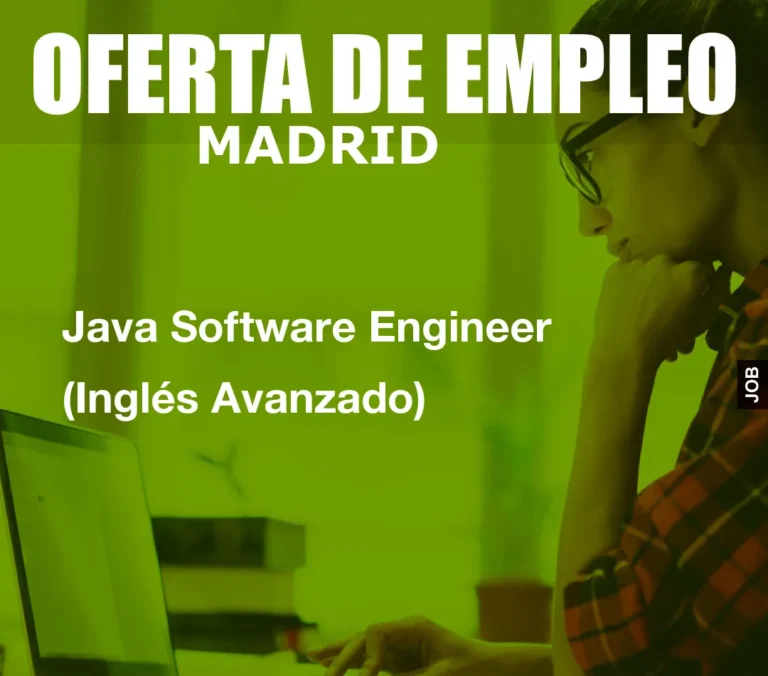 Java Software Engineer (Inglés Avanzado)