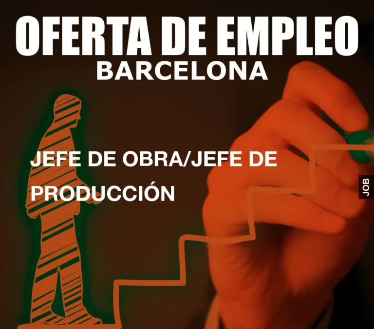 JEFE DE OBRA/JEFE DE PRODUCCIÓN