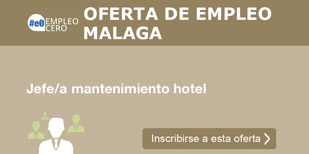 Jefe/a mantenimiento hotel