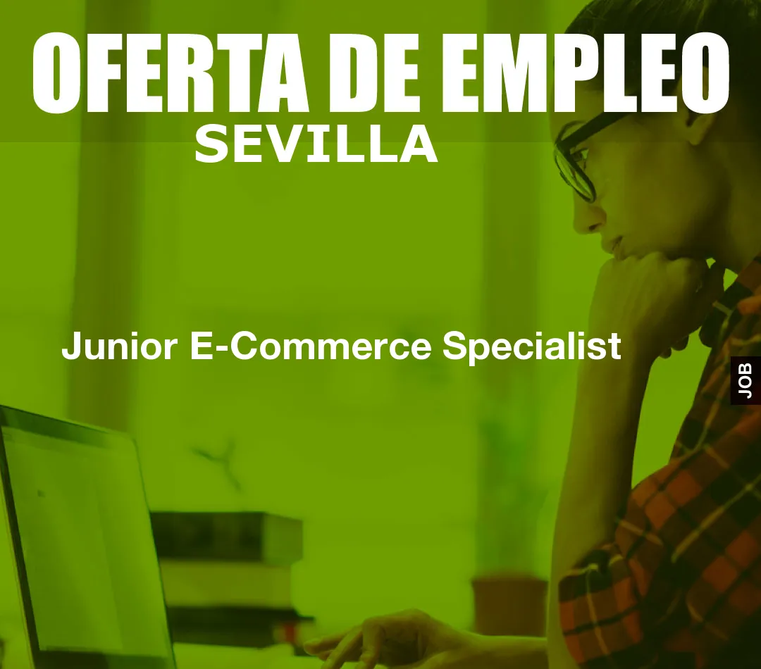 Junior E-Commerce Specialist