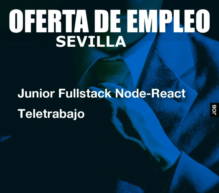 Junior Fullstack Node-React Teletrabajo