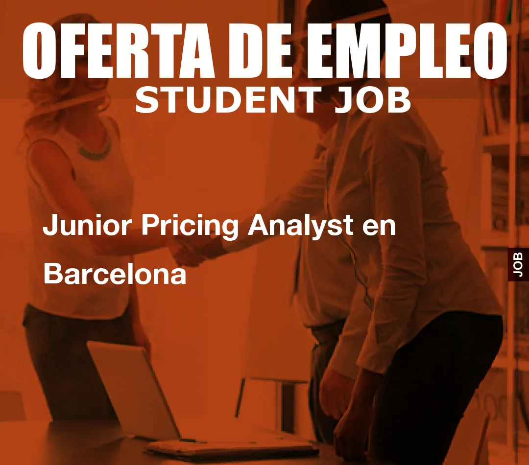 Junior Pricing Analyst en Barcelona