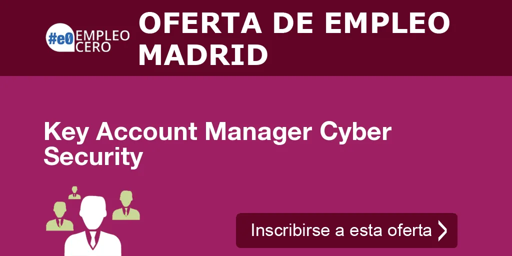 Key Account Manager Cyber Security