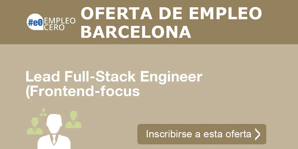 Lead Full-Stack Engineer (Frontend-focus