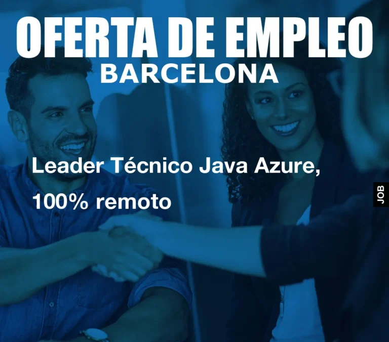Leader Técnico Java Azure, 100% remoto