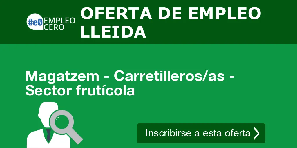 Magatzem - Carretilleros/as - Sector frutícola