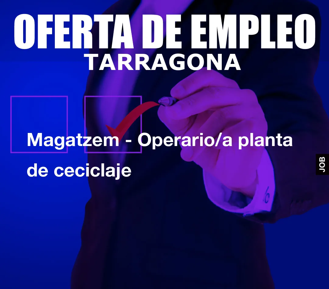 Magatzem - Operario/a planta de ceciclaje