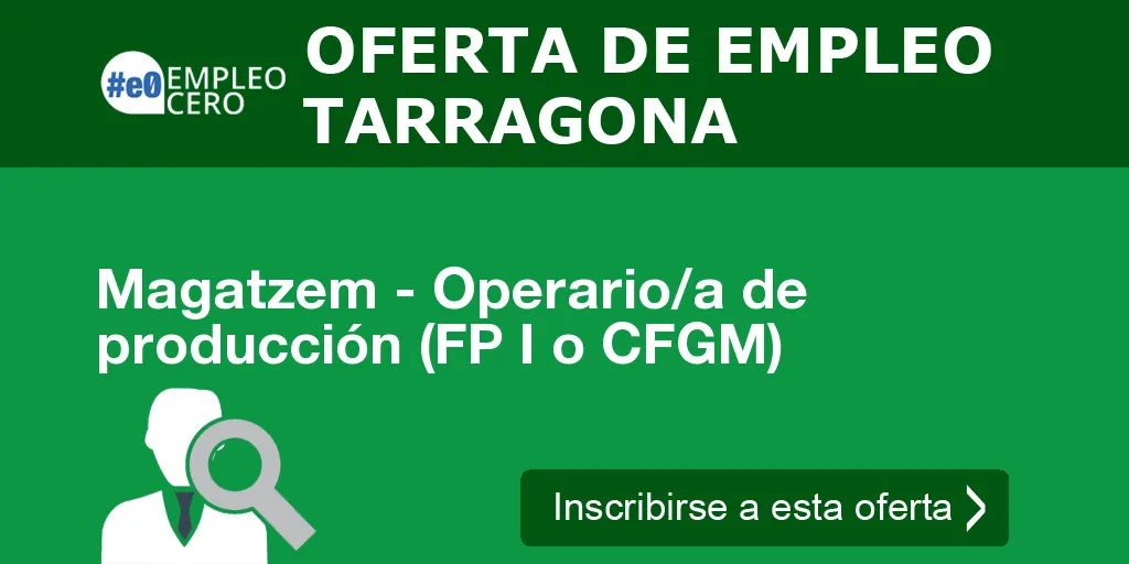 Magatzem - Operario/a de producción (FP I o CFGM)