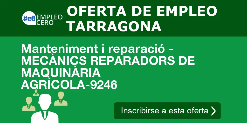 Manteniment i reparació - MECÀNICS REPARADORS DE MAQUINÀRIA AGRÍCOLA-9246