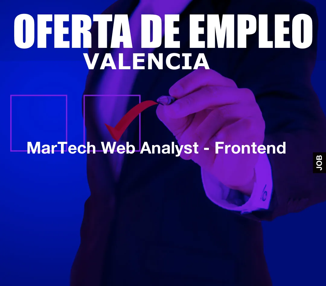MarTech Web Analyst – Frontend