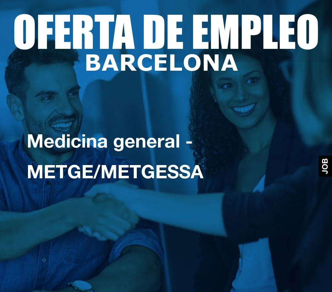 Medicina general - METGE/METGESSA