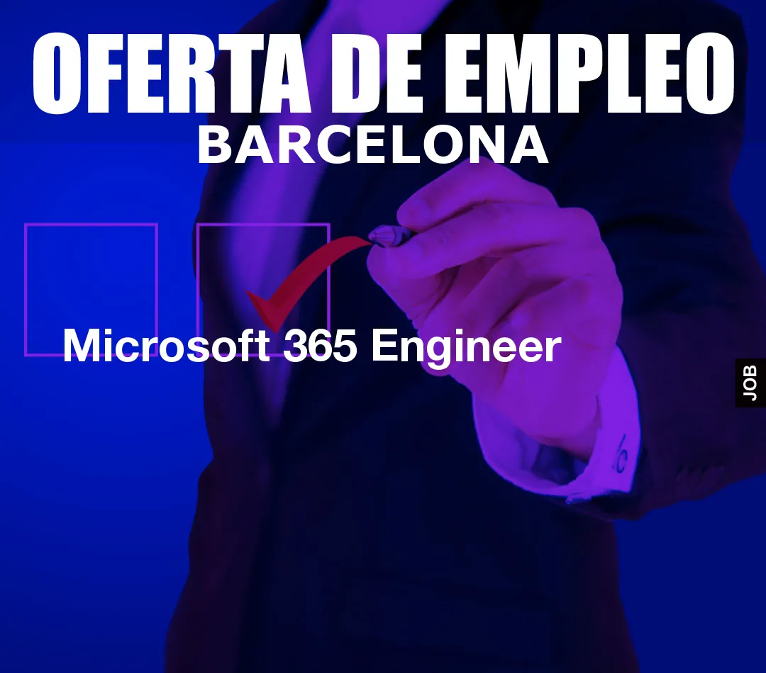 Microsoft 365 Engineer