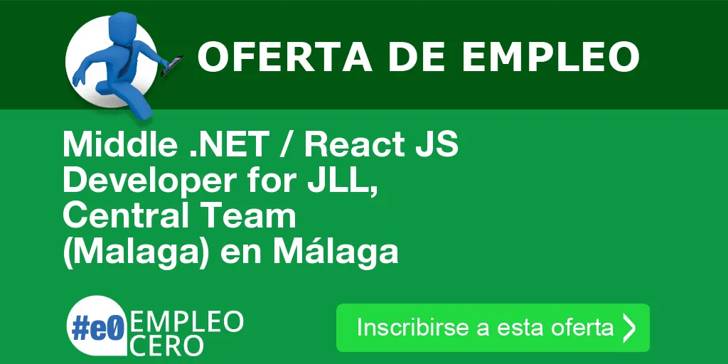 Middle .NET / React JS Developer for JLL, Central Team (Malaga) en Málaga