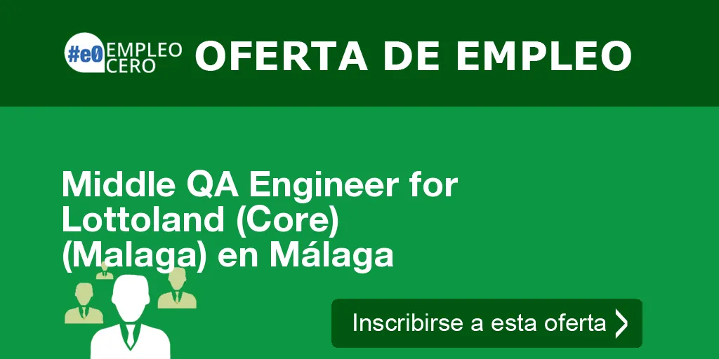 Middle QA Engineer for Lottoland (Core) (Malaga) en Málaga