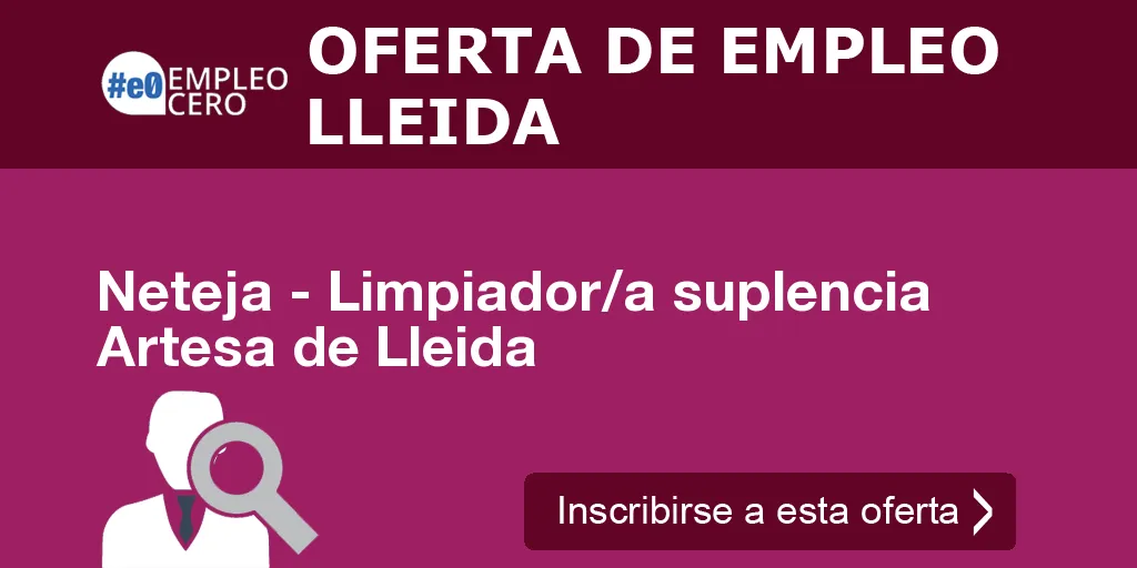 Neteja - Limpiador/a suplencia Artesa de Lleida