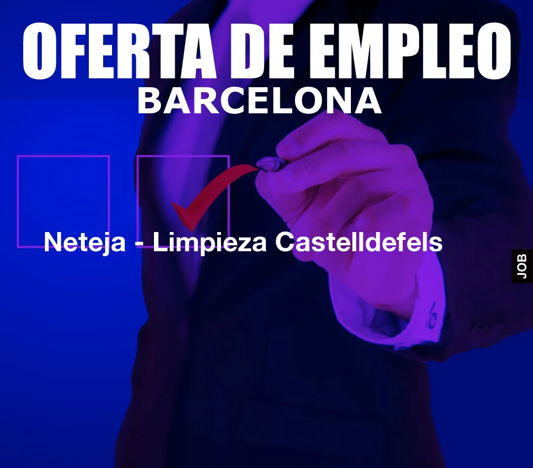 Neteja - Limpieza Castelldefels