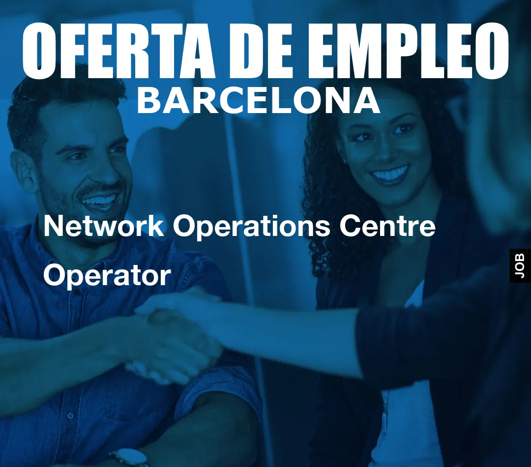 Network Operations Centre Operator