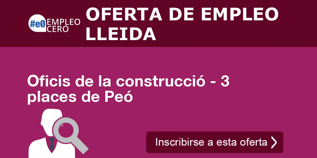 Oficis de la construcció - 3 places de Peó