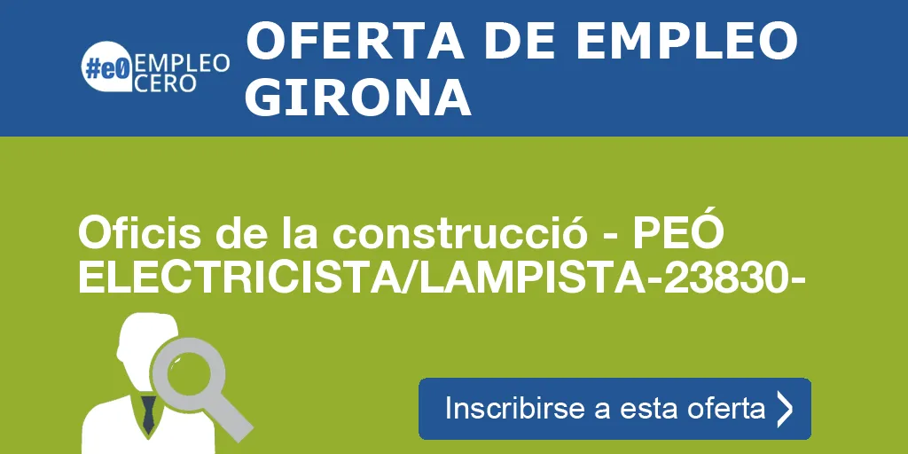 Oficis de la construcció - PEÓ ELECTRICISTA/LAMPISTA-23830-