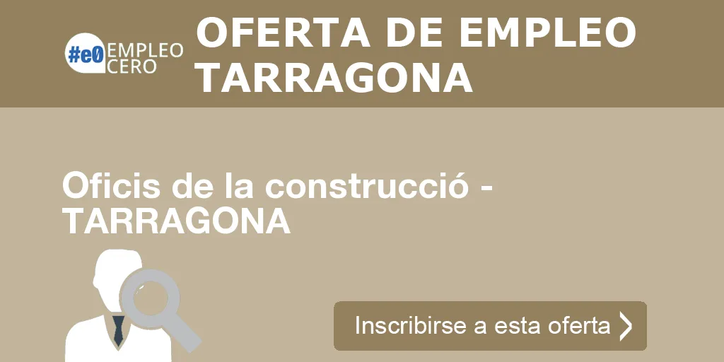 Oficis de la construcció - TARRAGONA