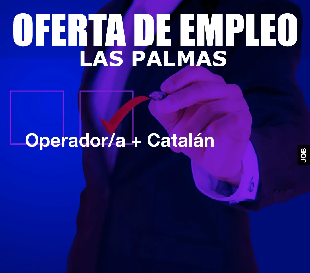Operador/a + Catalán