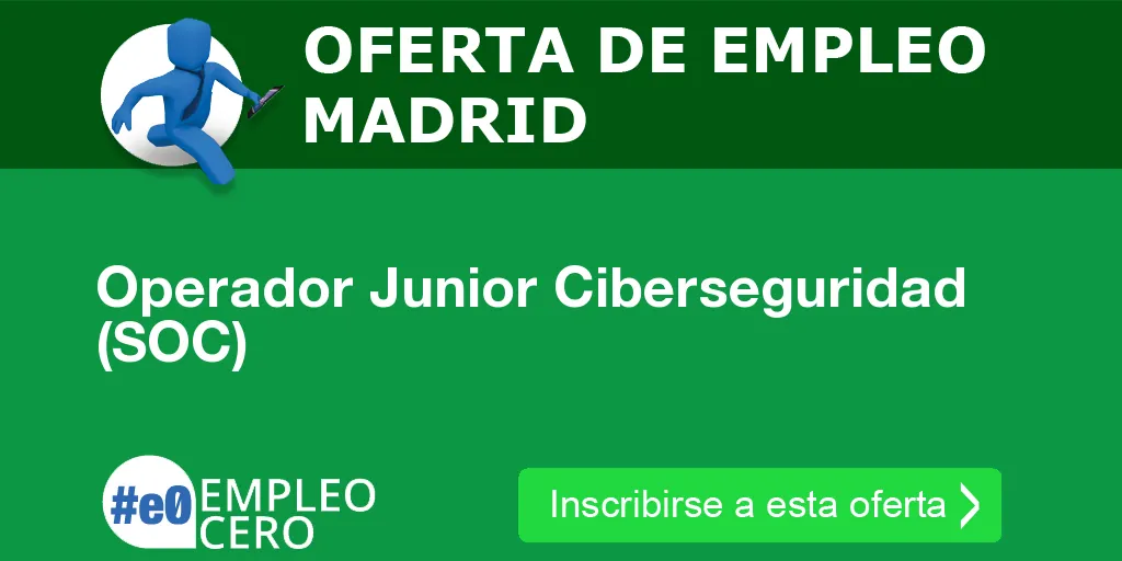 Operador Junior Ciberseguridad (SOC)