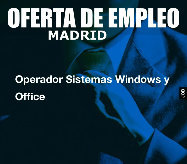 Operador Sistemas Windows y Office